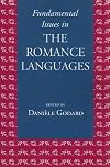 Fundamental Issues in the Romance Languages (Center for the Study of Language and Information - Lecture Notes)