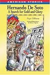 Hernando DeSoto: A Search for Gold and Glory