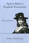 Aphra Behn's English Feminism: Wit and Satire