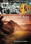 Southeast Asia: A Historical Encyclopedia, From Angkor Wat to East Timor (3 Volume Set)