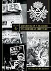 Conspiracy Theories in American History: An Encyclopedia: Conspiracy Theories in American History [2 volumes]: An Encyclopedia
