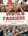 World Fascism: A Historical Encyclopedia - 2 Volume set