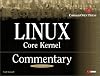 Linux Core Kernel Commentary, 2nd Edition