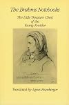 The Brahms notebooks : the little treasure chest of the young Kreisler : quotations from poets, philosophers, and artists