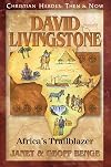 David Livingstone: Africa's Trailblazer