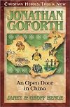 Jonathan Goforth: An Open Door in China