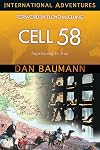 Cell 58 (Formerly Imprisoned in Iran: Love's Victory over Fear) (International Adventures)