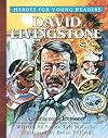 David Livingstone: Courageous Explorer (Heroes for Young Readers)