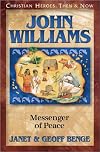 John Williams: Messenger of Peace