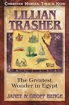 Lillian Trasher: The Greatest Wonder in Egypt