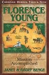Florence Young: Mission Accomplished