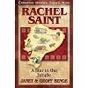 Rachel Saint: A Star in the Jungle