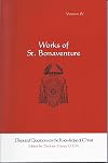 Saint Bonaventure's Disputed Questions on the Knowledge of Christ (Works of Saint Bonaventure - Volume IV)