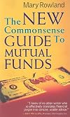 The New Commonsense Guide to Mutual Funds