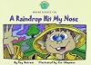 A Raindrop Hit My Nose (Our Amazing World Series)