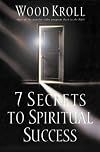 7 Secrets to Spiritual Success