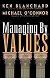 Managing by Values