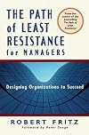 The Path of Least Resistance for Managers