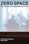 Zero Space: Moving Beyond Organizational Limits