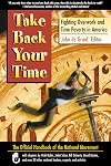 Take Back Your Time: Fighting Overwork and Time Poverty in America