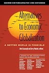 Alternatives to Economic Globalization: A Better World Is Possible