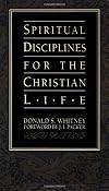 Spiritual Disciplines for the Christian Life