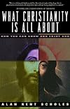 What Christianity Is All About: How You Can Know and Enjoy God