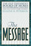 The Message: The Old Testament Books of Moses