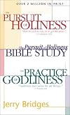 The Pursuit of Holiness/The Pursuit of Holiness Bible Study/The Practice of Godliness