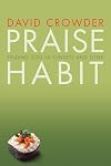 Praise Habit: Finding God In Sunsets And Sushi