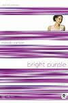 Bright Purple: Color Me Confused
