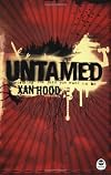 Untamed: Becoming the Man You Want to Be