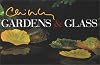 Chihuly: Gardens and Glass