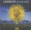 Chihuly at the Salk [With DVD]
