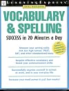 Vocabulary & Spelling Success in 20 Minutes a Day (Skill Builders)