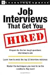 Job Interviews That Get You Hired (Workplace Skills and Career Tools)