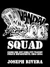 Vandal Squad: Inside the New York City Transit Police Department, 1984-2004