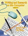 Writing and Research on the Computer: Grades 4-8 [With CDROM]