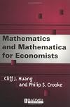 Mathematics and Mathematica for Economists