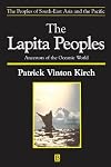The Lapita Peoples: Ancestors of the Oceanic World