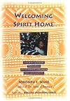 Welcoming Spirit Home: Ancient African Teachings to Celebrate Children and Community