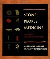 Stone People Medicine