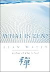What Is Zen?