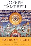 Myths of Light: Eastern Metaphors of the Eternal