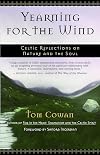 Yearning for the Wind: Celtic Reflections on Nature and the Soul