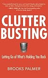 Clutter Busting: Letting Go of What's Holding You Back