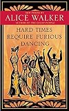 Hard Times Require Furious Dancing: New Poems