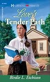 Love's Tender Path