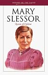 Mary Slessor: Queen of Calabar