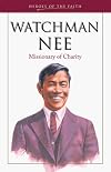 Watchman Nee: Man of Suffering